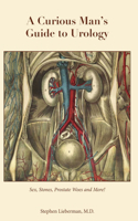 Curious Man's Guide to Urology