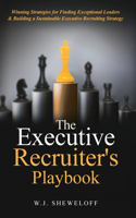 Executive Recruiter's Playbook