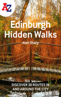 A-Z Edinburgh Hidden Walks: Discover 20 Routes in and Around the City