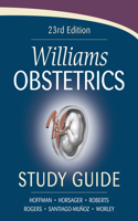 Williams Obstetrics 23rd Edition Study Guide
