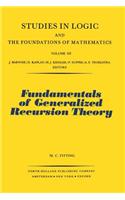 Fundamentals of Generalized Recursion Theory