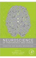 Neuroscience of Preference and Choice