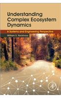 Understanding Complex Ecosystem Dynamics: A Systems and Engineering Perspective