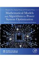 Mathematical Models and Algorithms for Power System Optimization