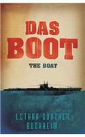 Das Boot: The epic Second World War novel, now an acclaimed Sky One series(W&N Military)