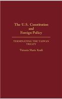 The U.S. Constitution and Foreign Policy