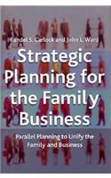 Strategic Planning for the Family Business