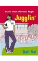 Jugglin': (2 Tales From Devana High)
