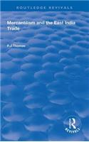 Mercantilism and East India Trade