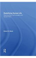 Redefining Human Life
