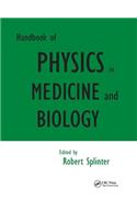 Handbook of Physics in Medicine and Biology