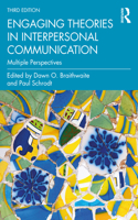 Engaging Theories in Interpersonal Communication