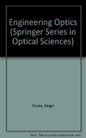 Engineering Optics (Springer Series in Optical Sciences)