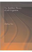 Buddhist Theory of Self-Cognition