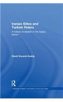 Iranian Elites and Turkish Rulers