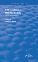 Handbook of Materials Science: Volume 1 General Properties(Routledge Revivals)
