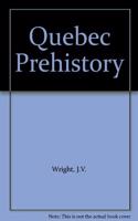Quebec Prehistory