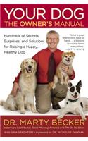 Your Dog: The Owner's Manual