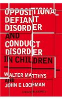 Oppositional Defiant Disorder and Conduct Disorder in Children