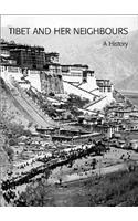 Tibet and Her Neighbours