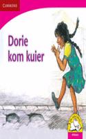 Dorie kom kuier Dorie kom kuier