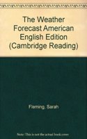 The Weather Forecast American English Edition