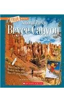 Bryce Canyon (a True Book: National Parks)
