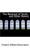 The Renewal of Youth, and Other Poems