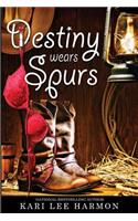 Destiny Wears Spurs