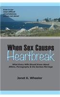 When Sex Causes Heartbreak