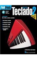 Fasttrack Keyboard Method - Spanish Edition: Book 2