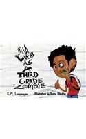 My Life as a Third Grade Zombie