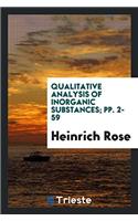 Qualitative Analysis of Inorganic Substances; Pp. 2-59
