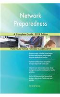 Network Preparedness A Complete Guide - 2019 Edition