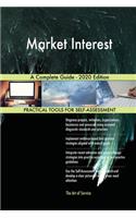 Market Interest A Complete Guide - 2020 Edition