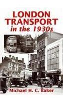 London Transport In The 1930s