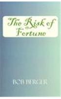 Risk of Fortune