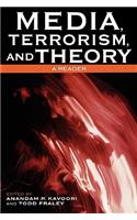 Media, Terrorism, and Theory