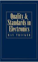 Quality and Standards in Electronics