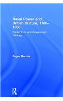 Naval Power and British Culture, 1760–1850