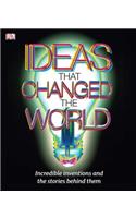 Ideas That Changed the World