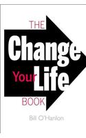 The Change Your Life Book