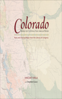 Colorado: Mapping the Centennial State through History
