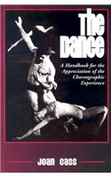 Dance: A Handbook for the Appreciation of the Choreographic Experience