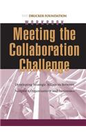 Meeting the Collaboration Challenge Workbook