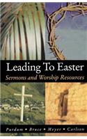 Leading to Easter