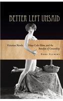 Better Left Unsaid