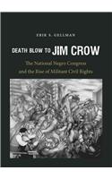 Death Blow to Jim Crow
