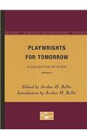 Playwrights for Tomorrow: A Collection of Plays, Volume 3