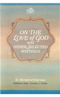 On the Love of God and Other Selected Writings